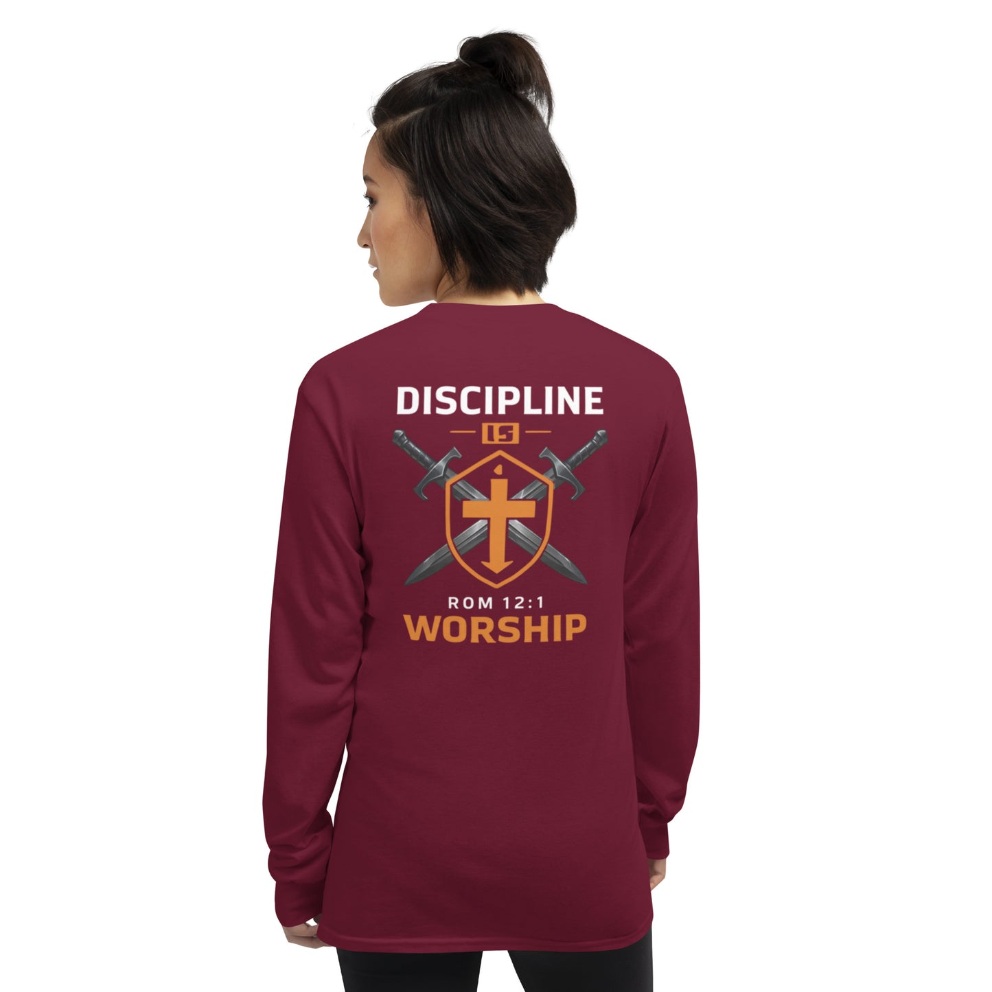 Discipline is Worship Long Sleeve Tee - Romans 12:1