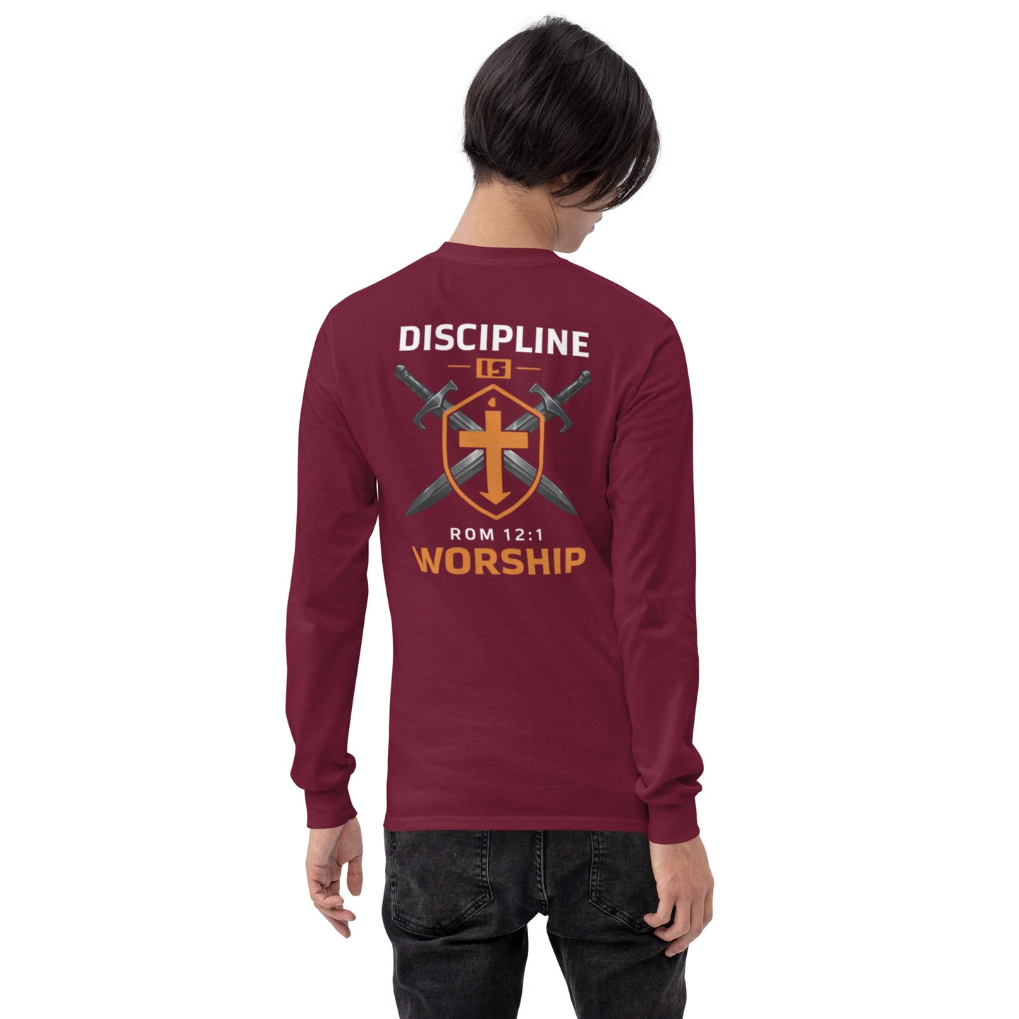 Discipline is Worship Long Sleeve Tee - Romans 12:1