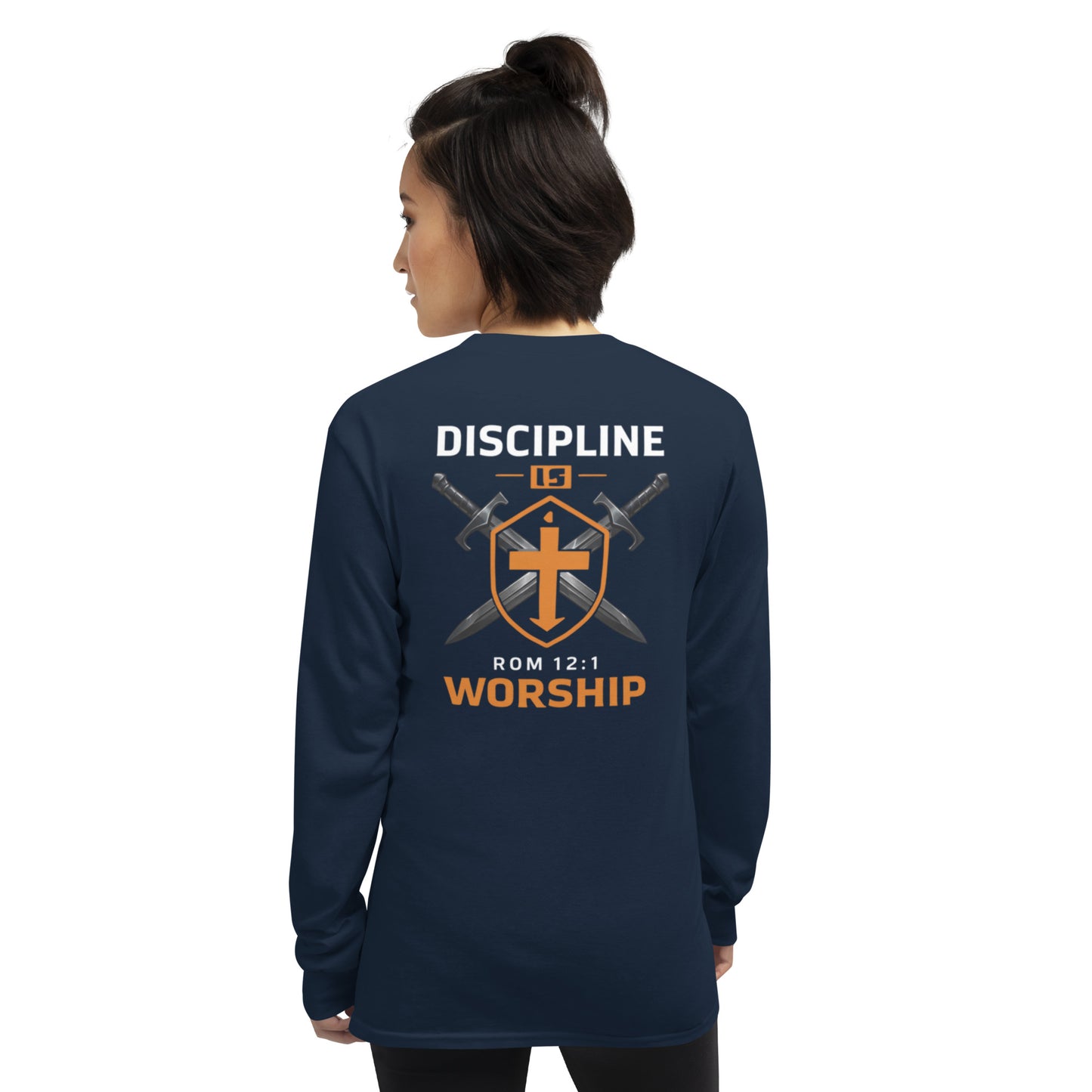 Discipline is Worship Long Sleeve Tee - Romans 12:1